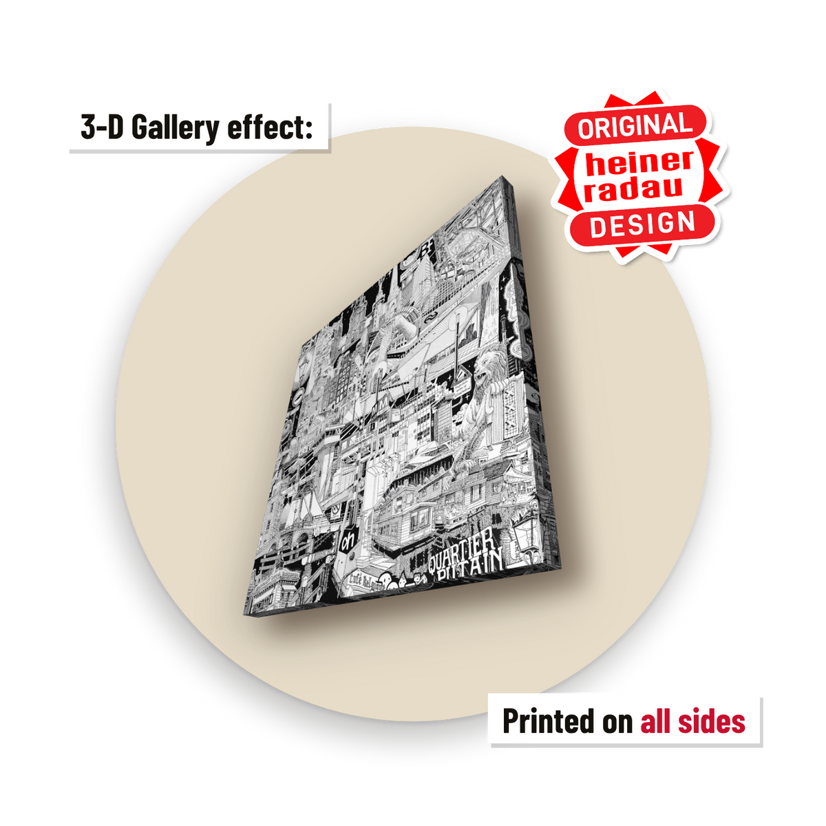 3-D gallery effect: canvas printed on all sides.